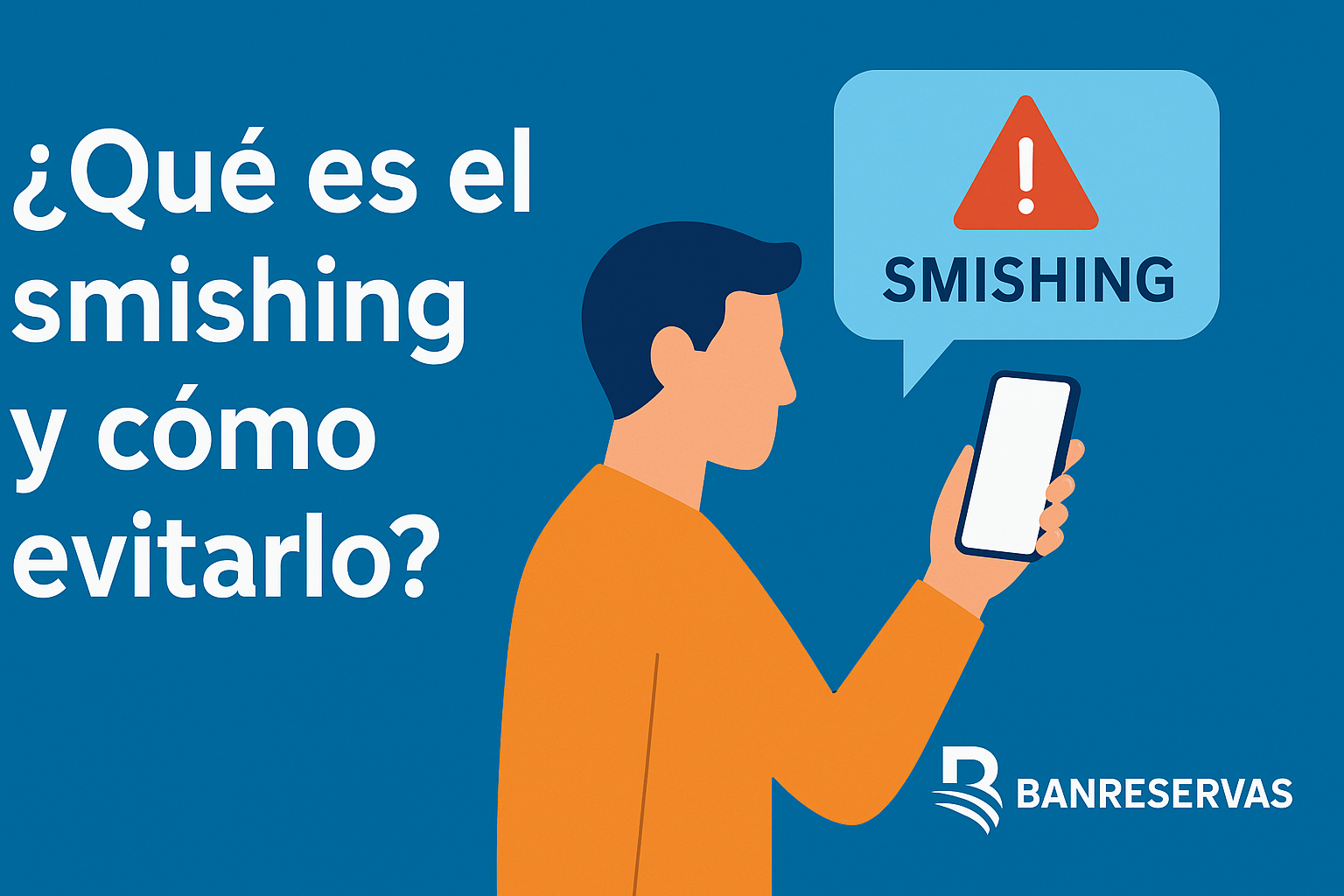 Smishig- que es y como evitar estafas bancarias