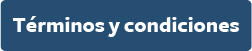 Button with the text "Términos y condiciones" on a blue background.